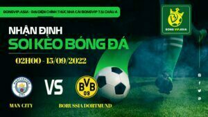 Bongvip soi kèo NY vs Dortmund 15/9/2022