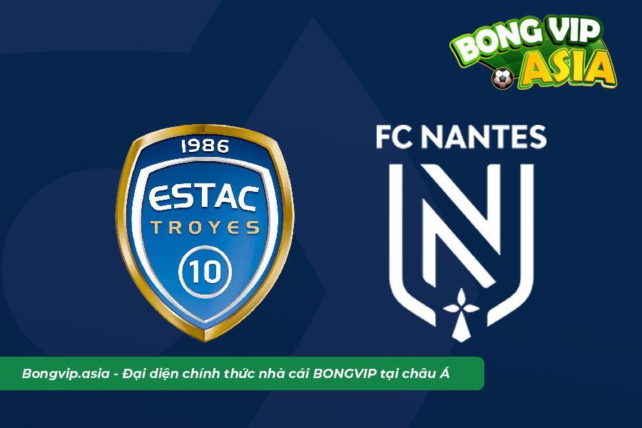 Soi kèo Troyes vs Nantes