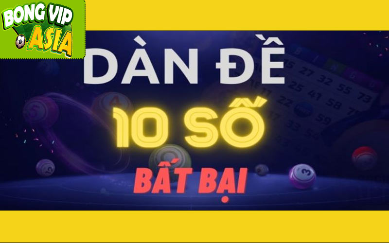 Dàn Đề 10 Số: Cách Chơi, Mẹo Hay và Kinh Nghiệm