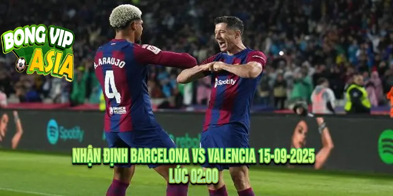 Nhận định Barcelona vs Valencia đặt cửa tài hay xỉu?